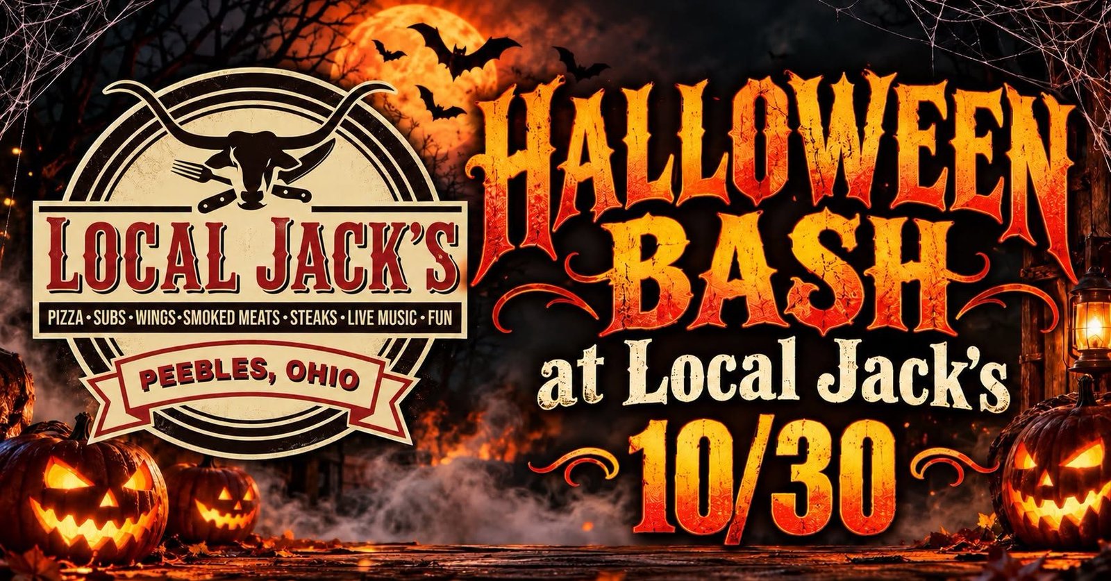 Halloween Bash at Local Jack's, 10/30. Pizza, subs, wings, smoked meats, steaks, live music and fun in Peebles, Ohio.